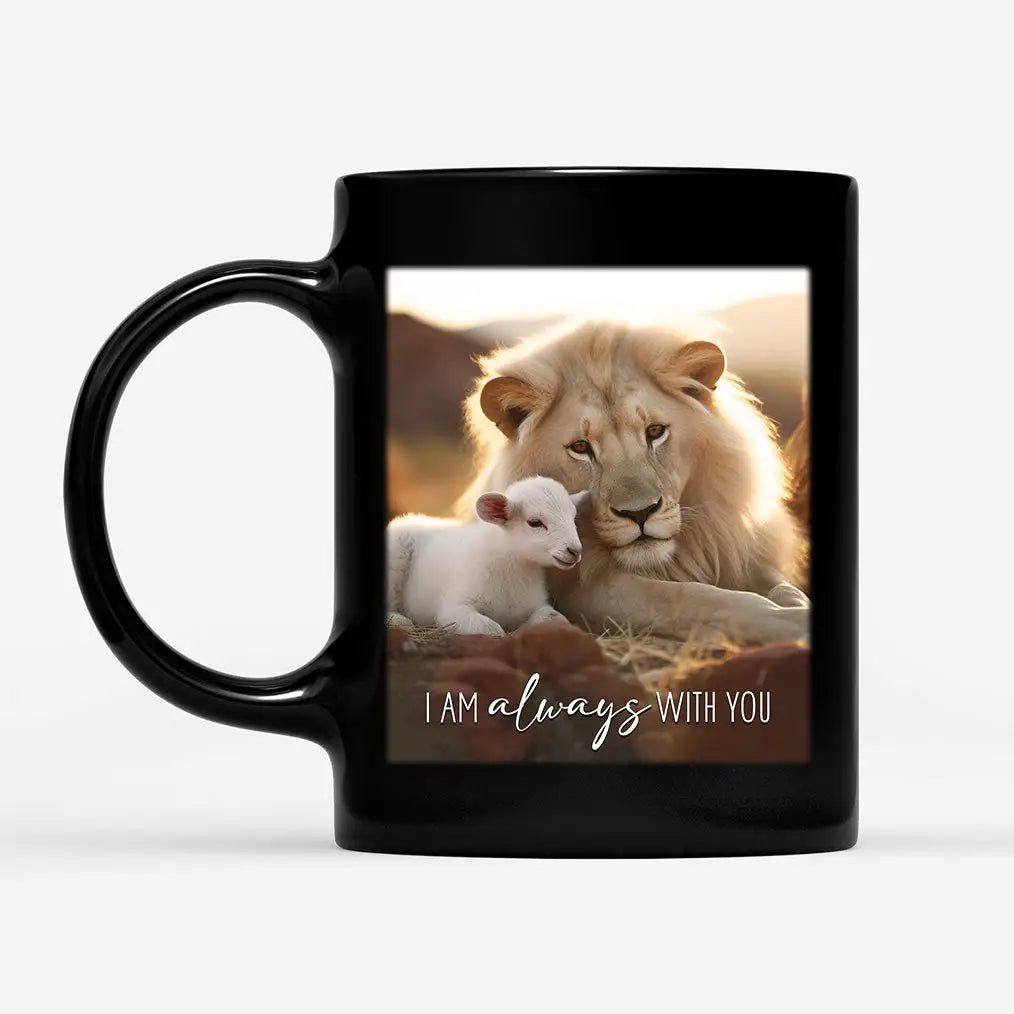 Faith-based coffee mug displaying &quot;I Am Always With You&quot; with a lion and lamb sitting in a field, great religious gift for coffee lovers.