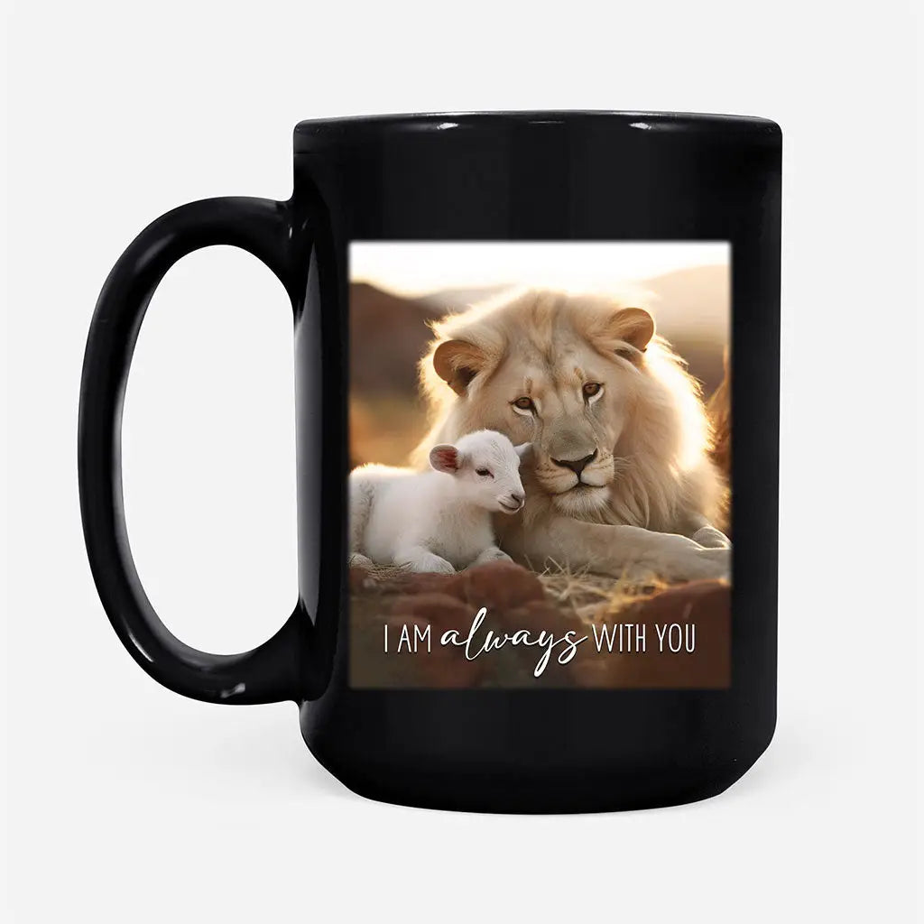 Religious coffee mug with &quot;I Am Always With You&quot; and a lion and lamb in a field, perfect for faith-filled mornings and Christian gifts.