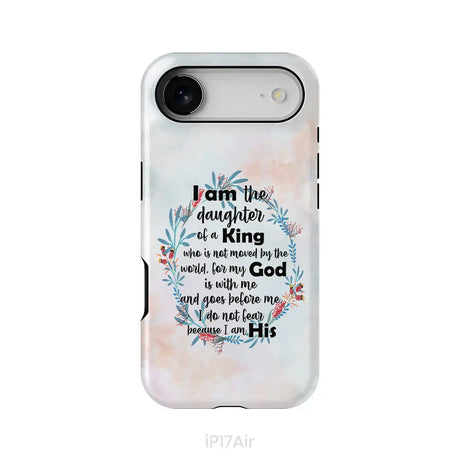 I am the daughter of a King who is not moved by the world phone case iPhone 17 Air / Tough Case