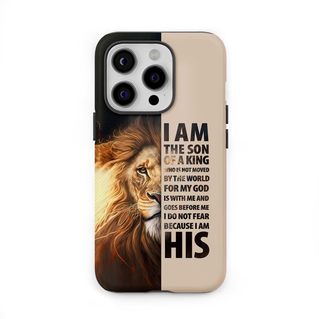 I am the son of a King phone case