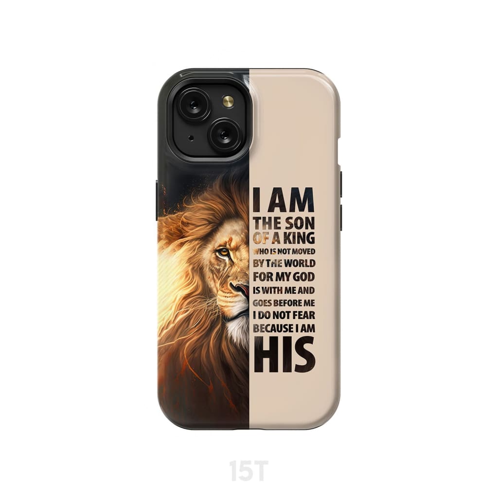 I am the son of a King phone case iPhone 15 / Tough