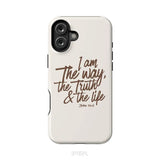 I am the way the truth and the life John 14:6 Bible verse phone case iPhone 16 Plus / Tough Case