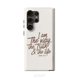 I am the way truth and life John 14:6 Bible verse phone case Samsung Galaxy S23 Ultra / Tough