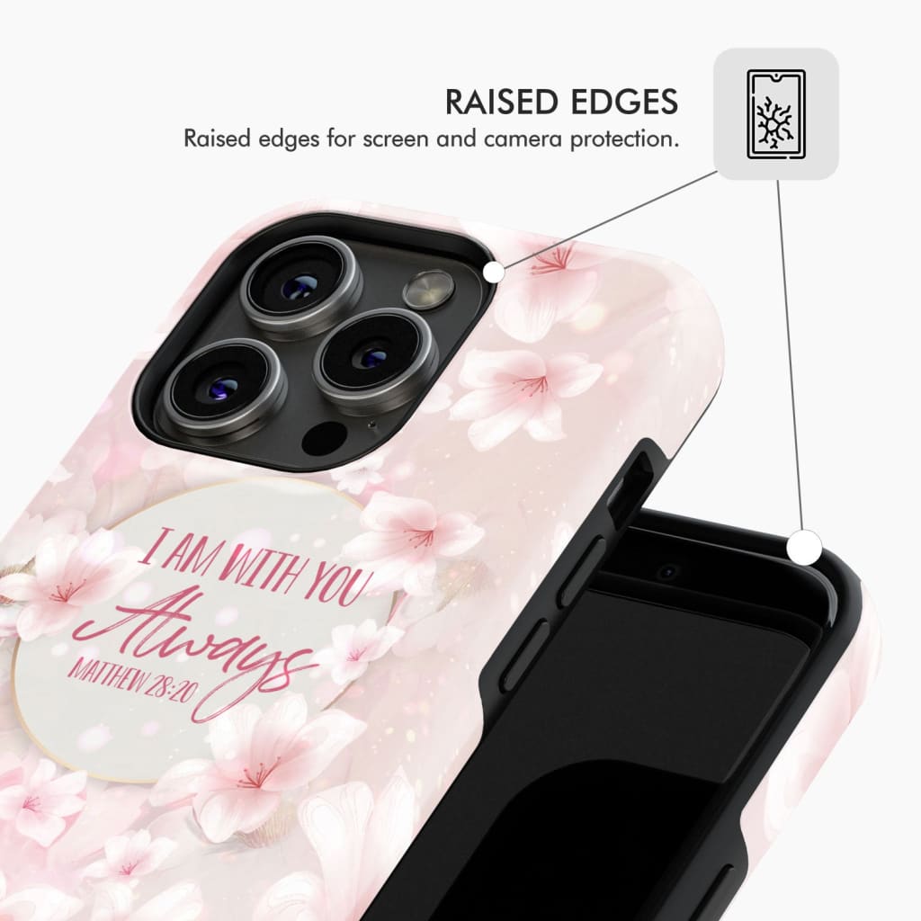 I am with you always Matthew 28:20 Bible verse phone case