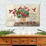 Faith-based Christmas decor with "I Can Do All Things Through Christ," red cardinals, and holiday pinecones.