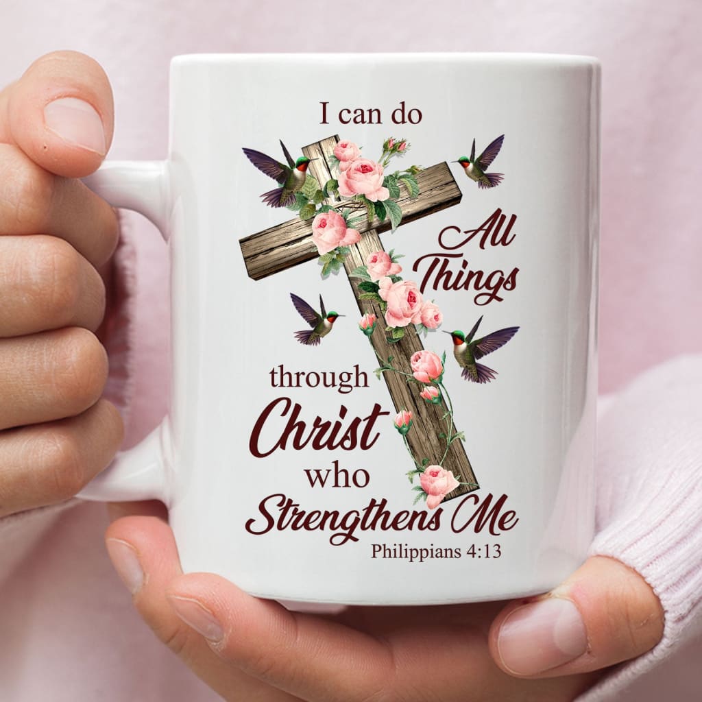 I can do all things through Christ Cross with flowers Coffee mug 11 oz