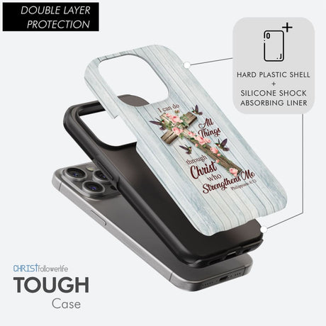 Bible Verse Phone case featuring "I Can Do All Things Through Christ" with a cross and flower design.