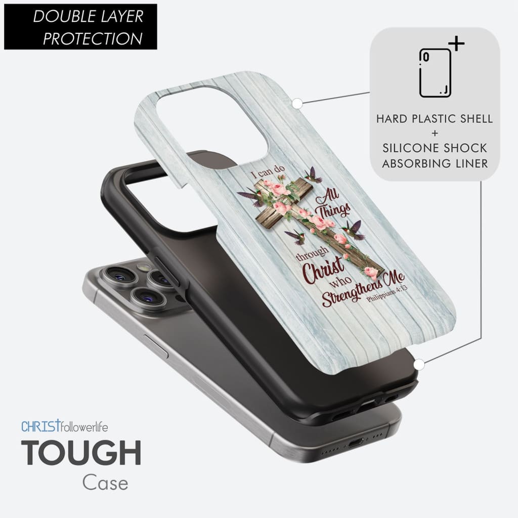 Bible Verse Phone case featuring &quot;I Can Do All Things Through Christ&quot; with a cross and flower design.