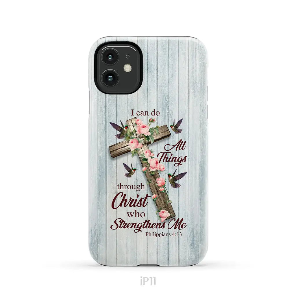 I Can Do All Things Through Christ Cross With Flowers Phone Case iPhone 11 / Tough Case