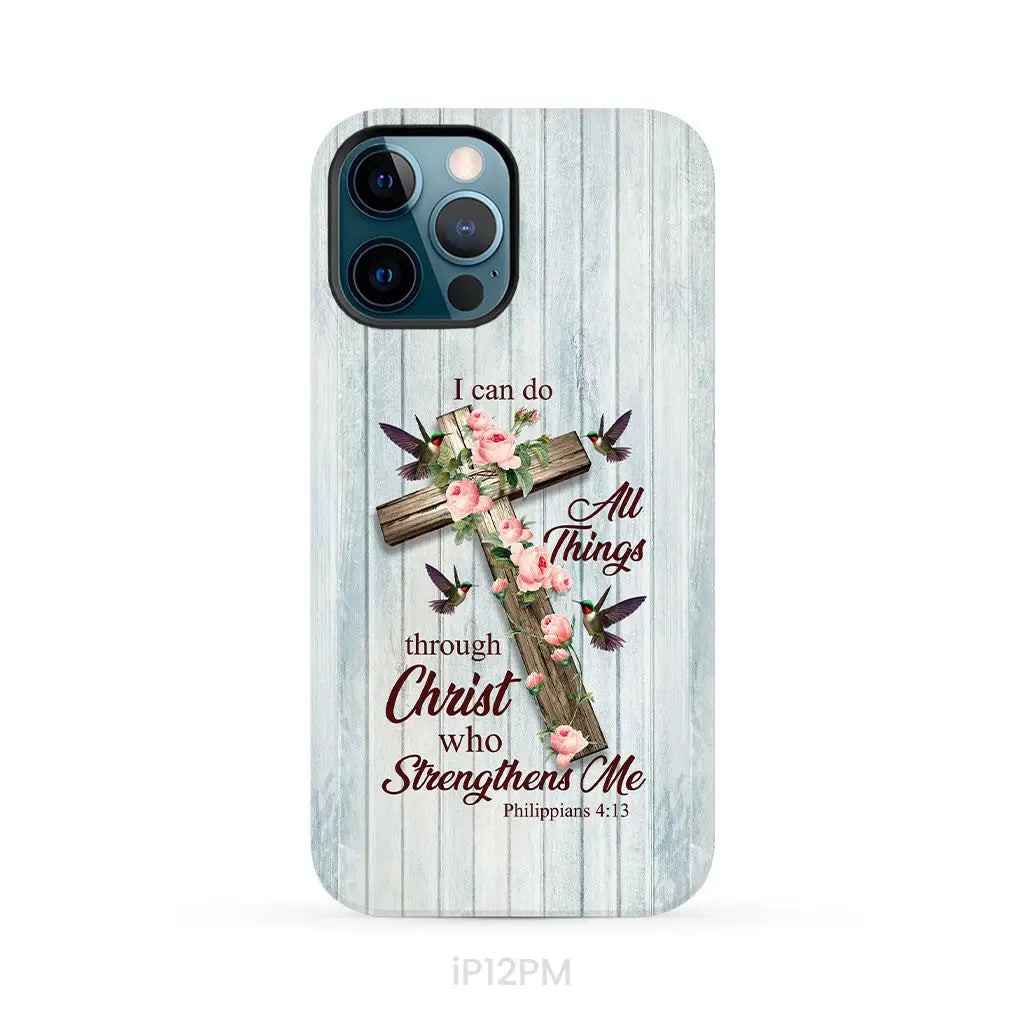 I Can Do All Things Through Christ Cross With Flowers Phone Case iPhone 12 Pro Max / Tough Case