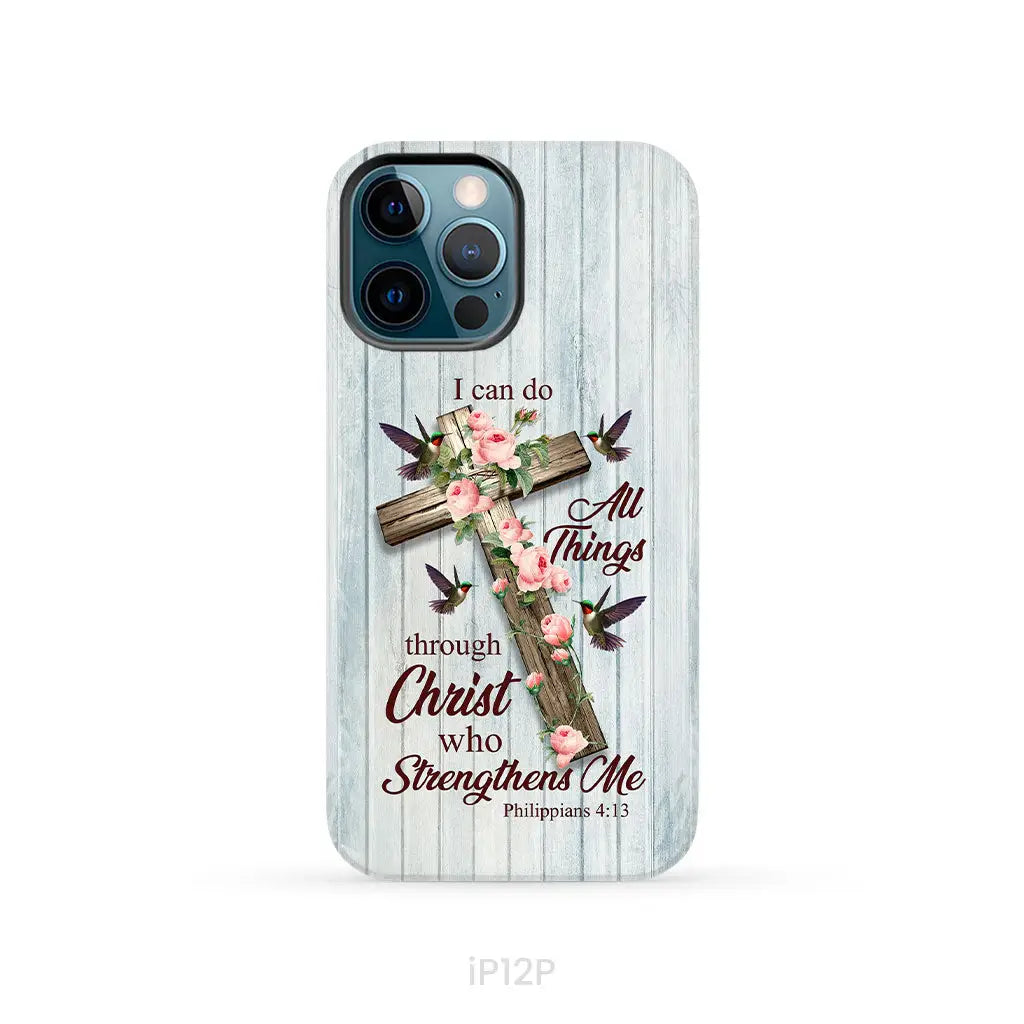 I Can Do All Things Through Christ Cross With Flowers Phone Case iPhone 12 Pro / Tough Case