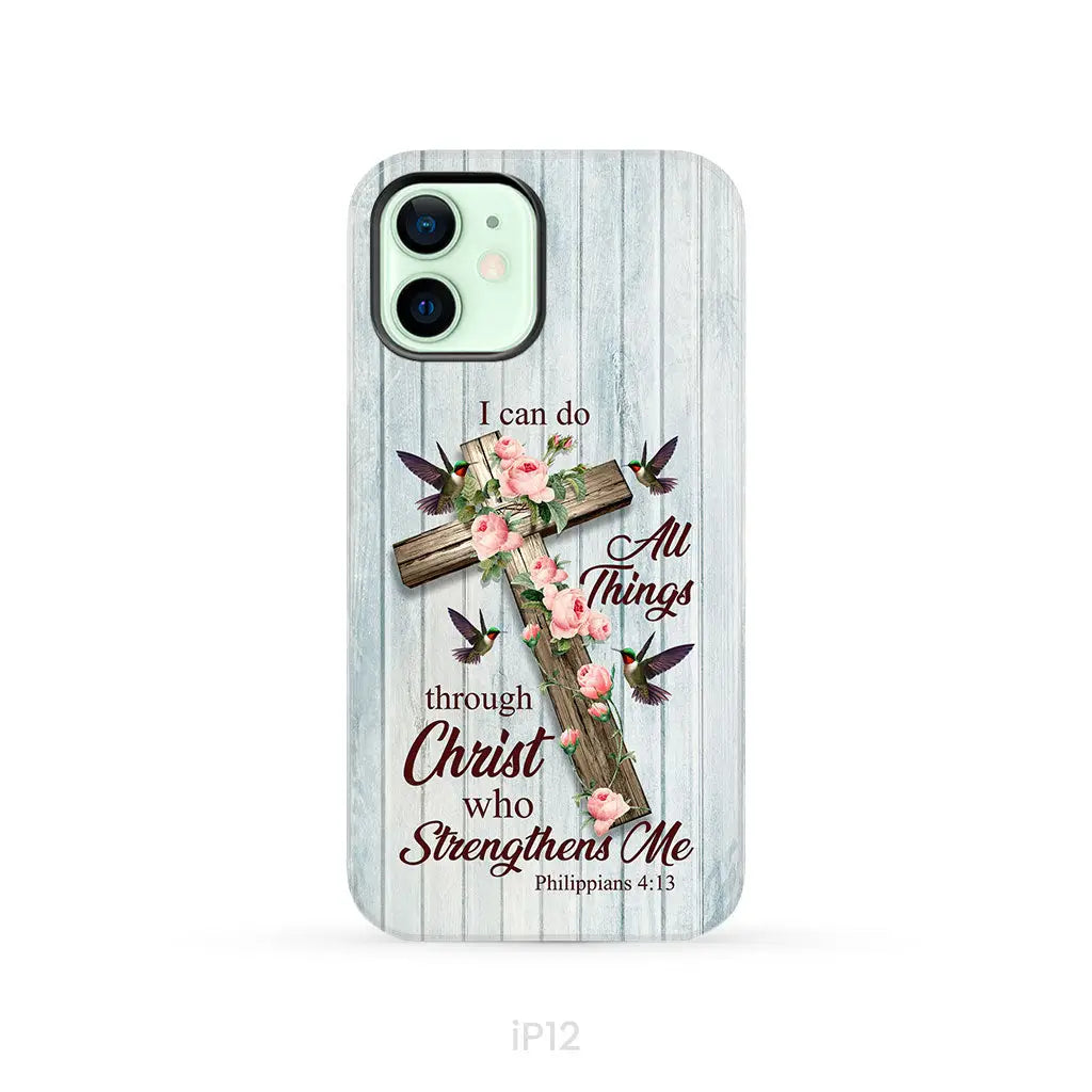 I Can Do All Things Through Christ Cross With Flowers Phone Case iPhone 12 / Tough Case