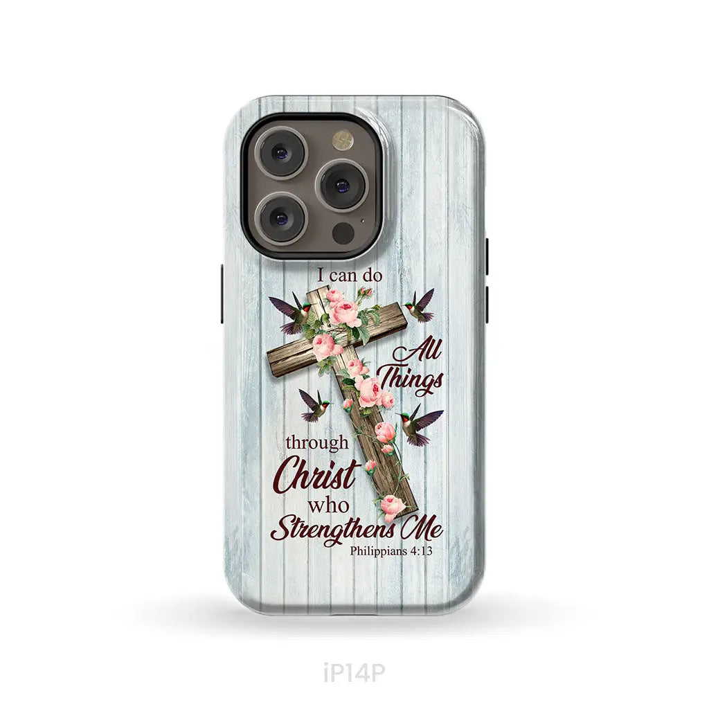 I Can Do All Things Through Christ Cross With Flowers Phone Case iPhone 14 Pro / Tough Case