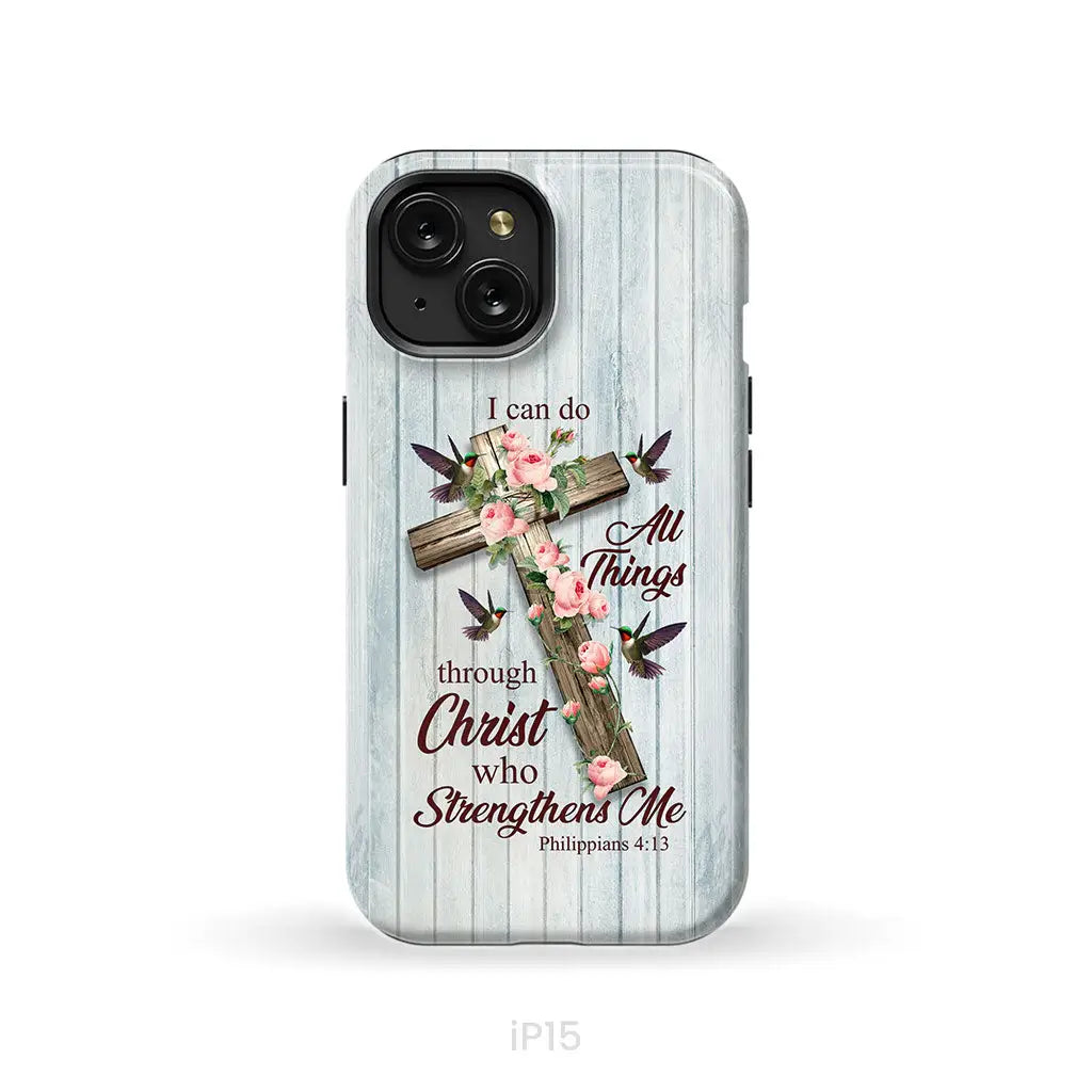 I Can Do All Things Through Christ Cross With Flowers Phone Case iPhone 15 / Tough Case