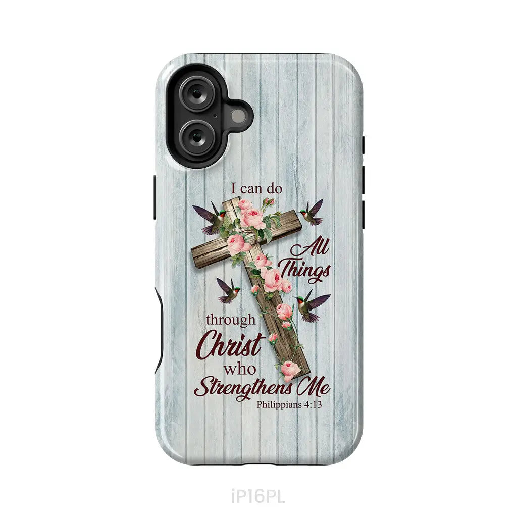 I Can Do All Things Through Christ Cross With Flowers Phone Case iPhone 16 Plus / Tough Case