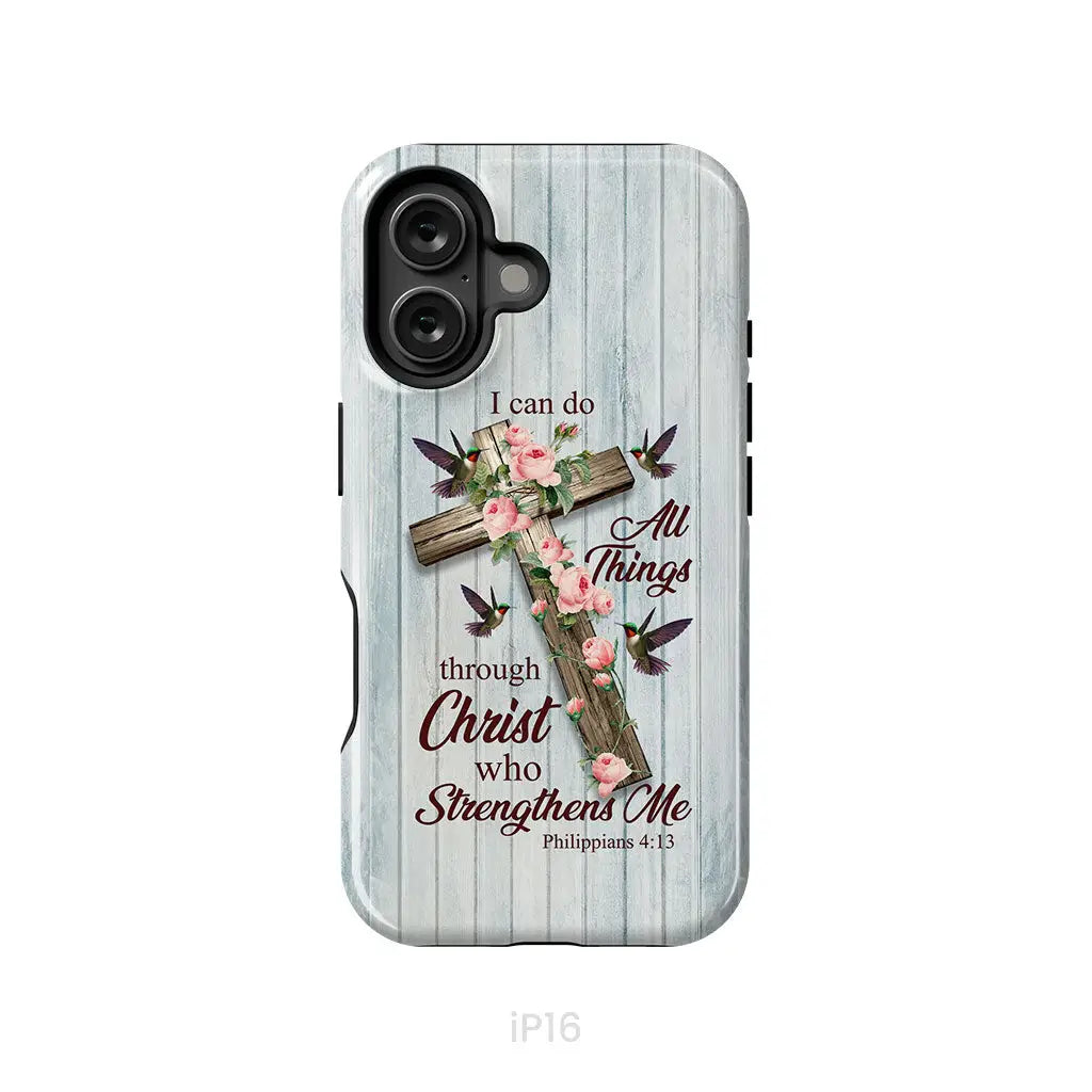 I Can Do All Things Through Christ Cross With Flowers Phone Case iPhone 16 / Tough Case