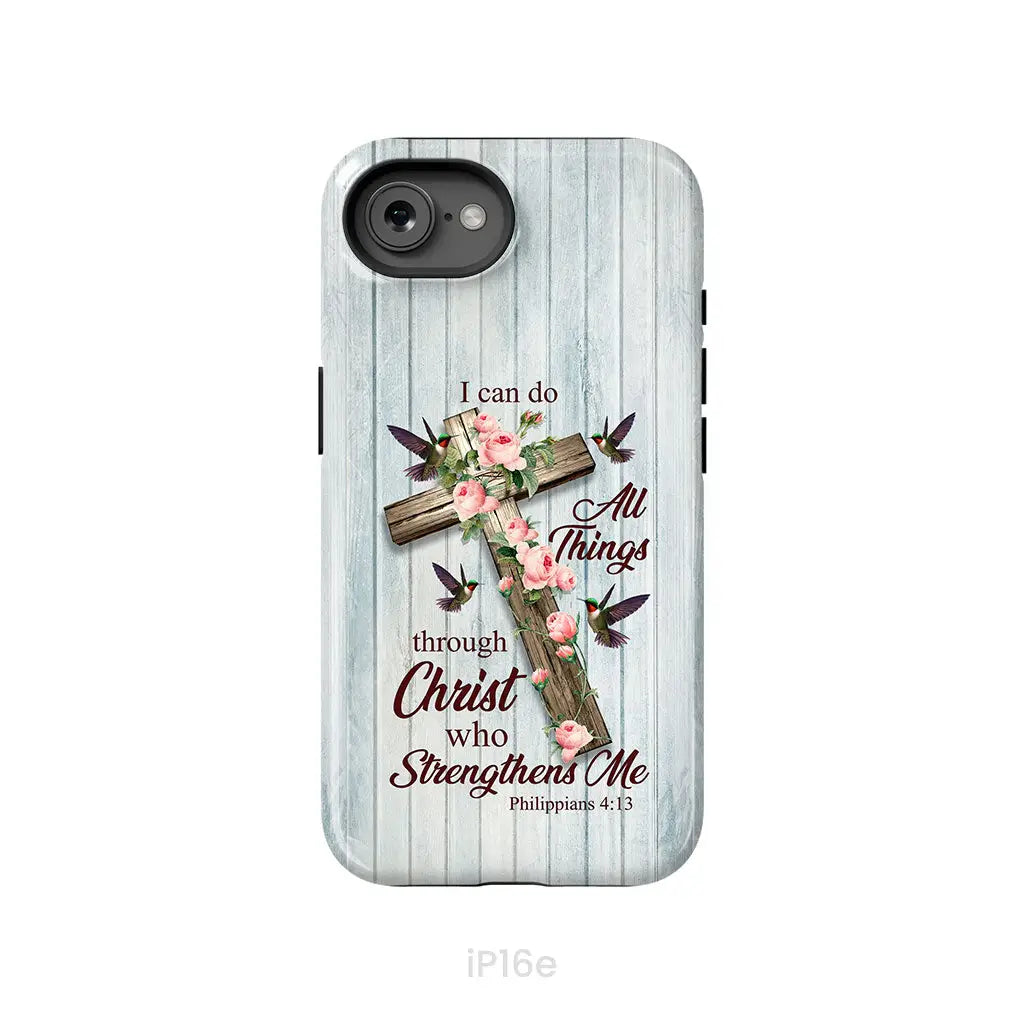 I Can Do All Things Through Christ Cross With Flowers Phone Case iPhone 16e / Tough Case
