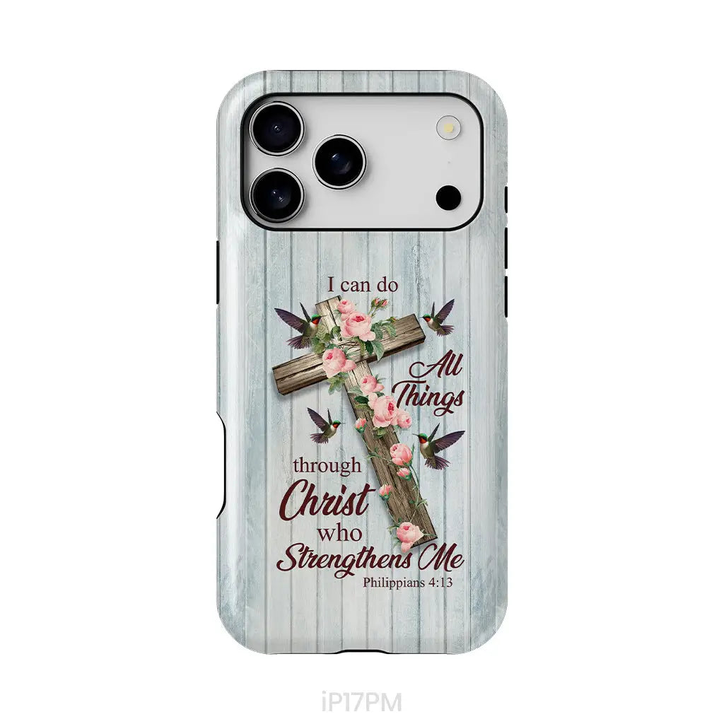 I Can Do All Things Through Christ Cross With Flowers Phone Case iPhone 17 Pro Max / Tough Case