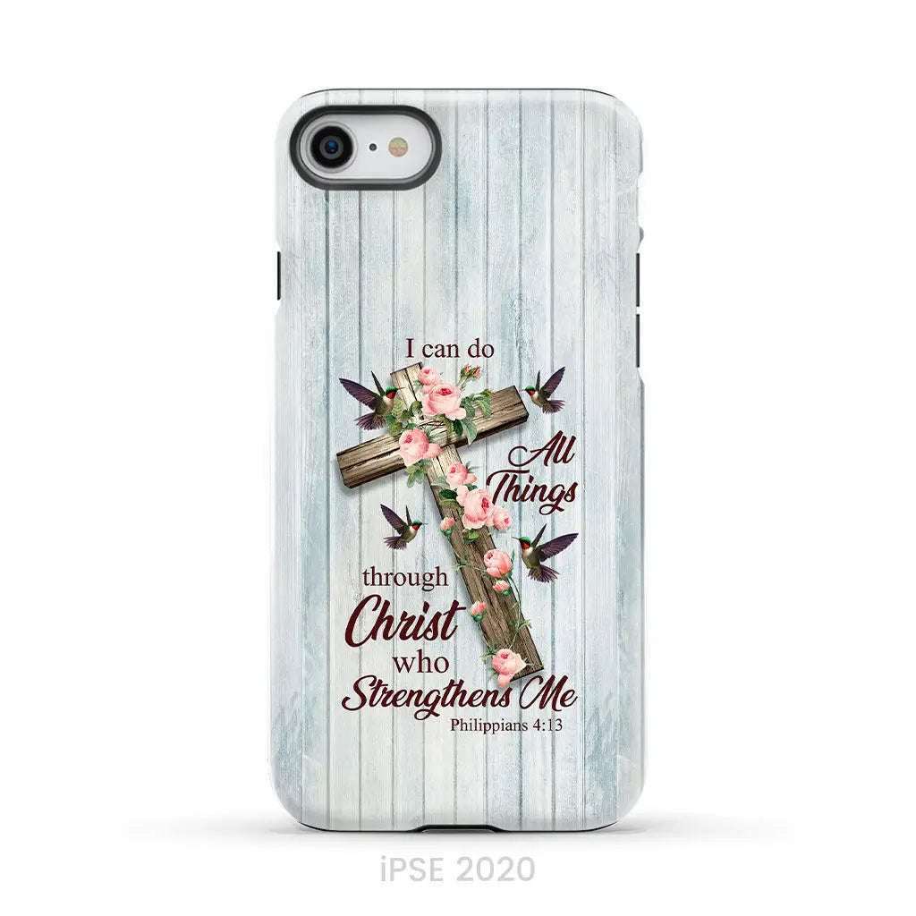 I Can Do All Things Through Christ Cross With Flowers Phone Case iPhone SE 2020 / Tough Case