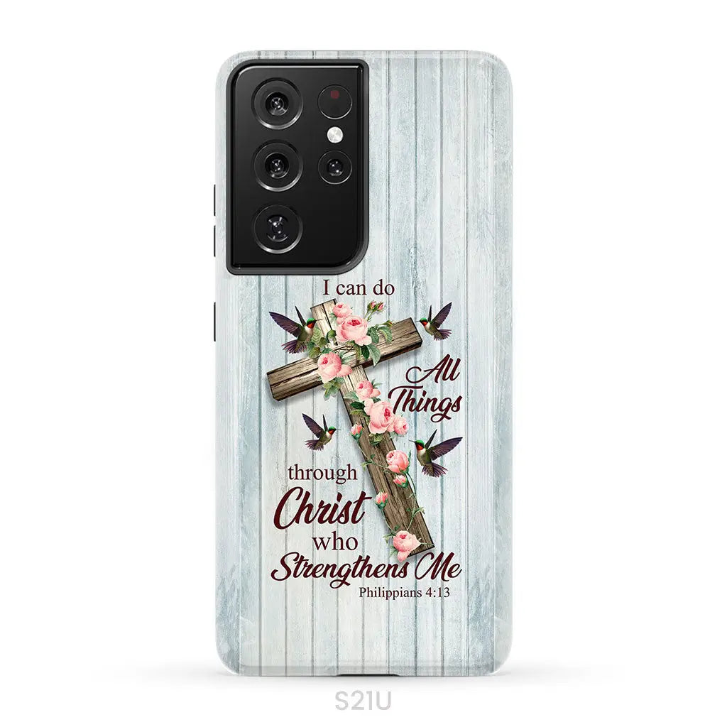 I Can Do All Things Through Christ Cross With Flowers Phone Case Samsung Galaxy S21 Ultra / Tough Case