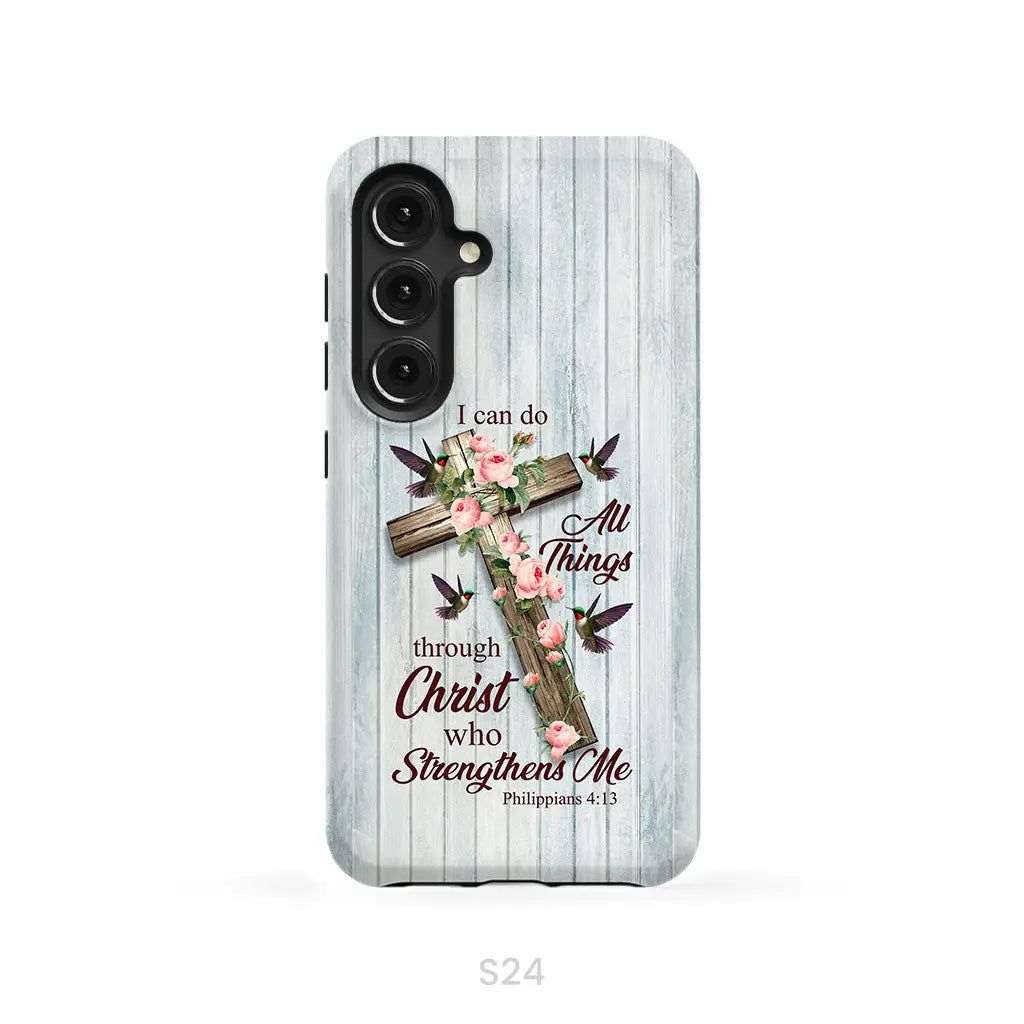 I Can Do All Things Through Christ Cross With Flowers Phone Case Samsung Galaxy S24 / Tough Case
