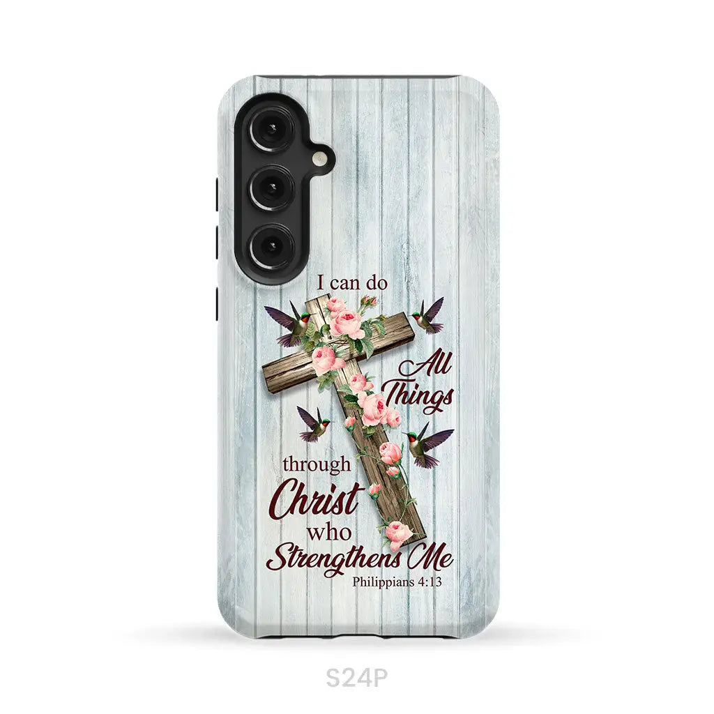 I Can Do All Things Through Christ Cross With Flowers Phone Case Samsung Galaxy S24 Plus / Tough Case