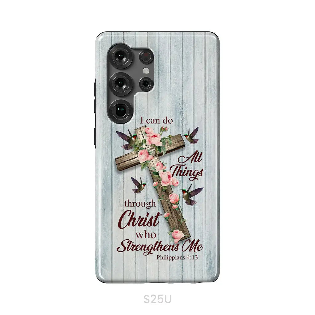 I Can Do All Things Through Christ Cross With Flowers Phone Case Samsung Galaxy S25 Ultra / Tough Case