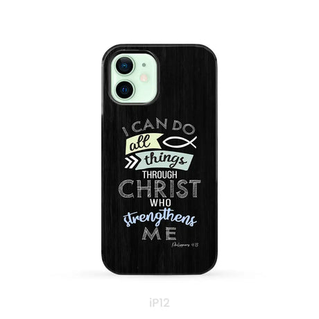I can do all things through Christ Philippians 4:13 Bible verse phone case iPhone 12 / Tough Case