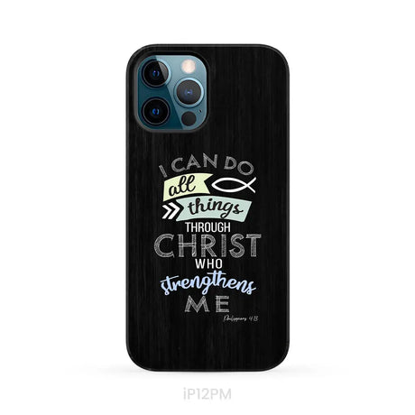 I can do all things through Christ Philippians 4:13 Bible verse phone case iPhone 12 Pro Max / Tough Case