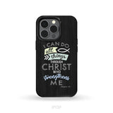 I can do all things through Christ Philippians 4:13 Bible verse phone case iPhone 13 Pro / Tough Case