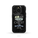 I can do all things through Christ Philippians 4:13 Bible verse phone case iPhone 15 Pro / Tough Case