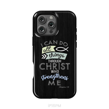 I can do all things through Christ Philippians 4:13 Bible verse phone case iPhone 16 Pro Max / Tough Case