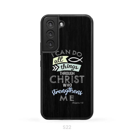 I can do all things through Christ Philippians 4:13 Bible verse phone case Samsung Galaxy S22 / Tough Case