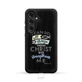 I can do all things through Christ Philippians 4:13 Bible verse phone case Samsung Galaxy S24 Plus / Tough Case