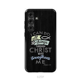 I can do all things through Christ Philippians 4:13 Bible verse phone case Samsung Galaxy S25 Plus / Tough Case