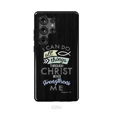 I can do all things through Christ Philippians 4:13 Bible verse phone case Samsung Galaxy S25 Ultra / Tough Case