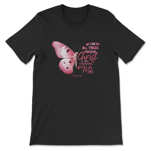 I Can Do All Things Through Christ Philippians 4:13 Butterfly T-shirt Black / S