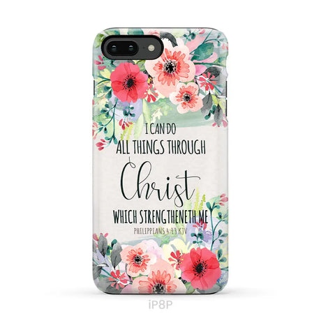 I can do all things through Christ Philippians 4:13 KJV phone case Christian phone cases iPhone 8 Plus / Tough Case