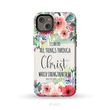 I can do all things through Christ Philippians 4:13 KJV phone case Christian phone cases iPhone 14 Plus / Tough Case