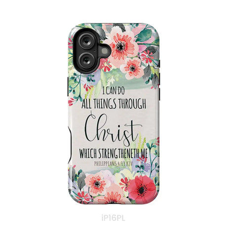 I can do all things through Christ Philippians 4:13 KJV phone case Christian phone cases iPhone 16 Plus / Tough Case