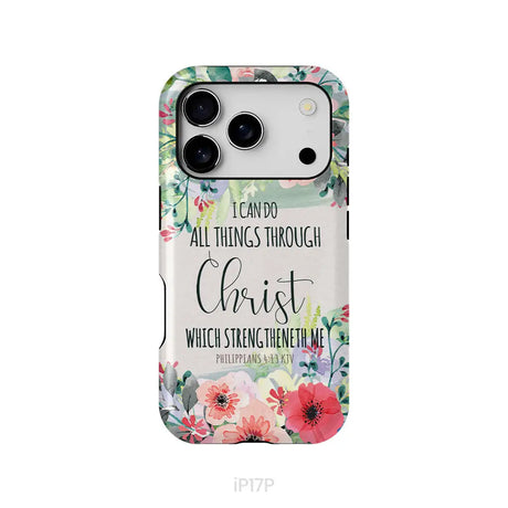 I can do all things through Christ Philippians 4:13 KJV phone case Christian phone cases iPhone 17 Pro / Tough Case