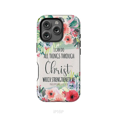 I can do all things through Christ Philippians 4:13 KJV phone case Christian phone cases iPhone 16 Pro / Tough Case