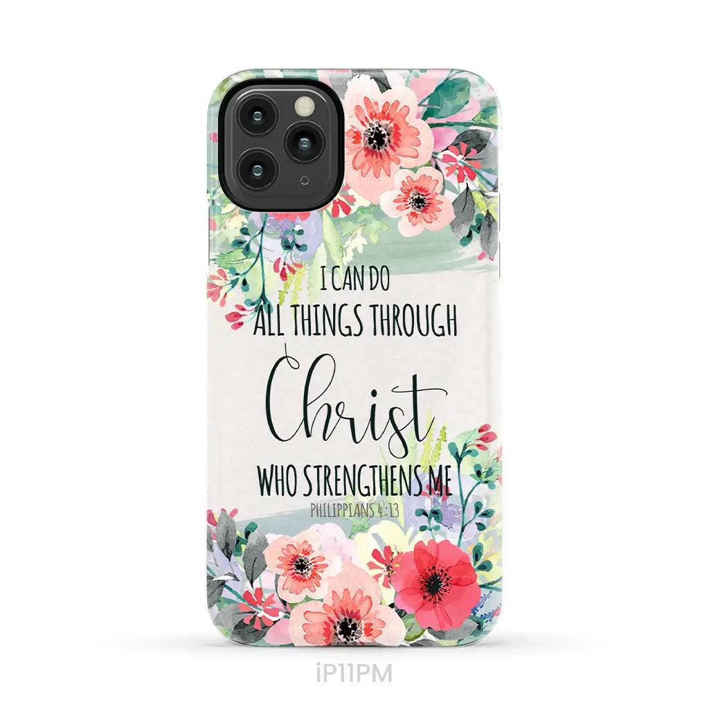 I can do all things through Christ Philippians 4:13 phone case iPhone 11 Pro Max / Tough Case