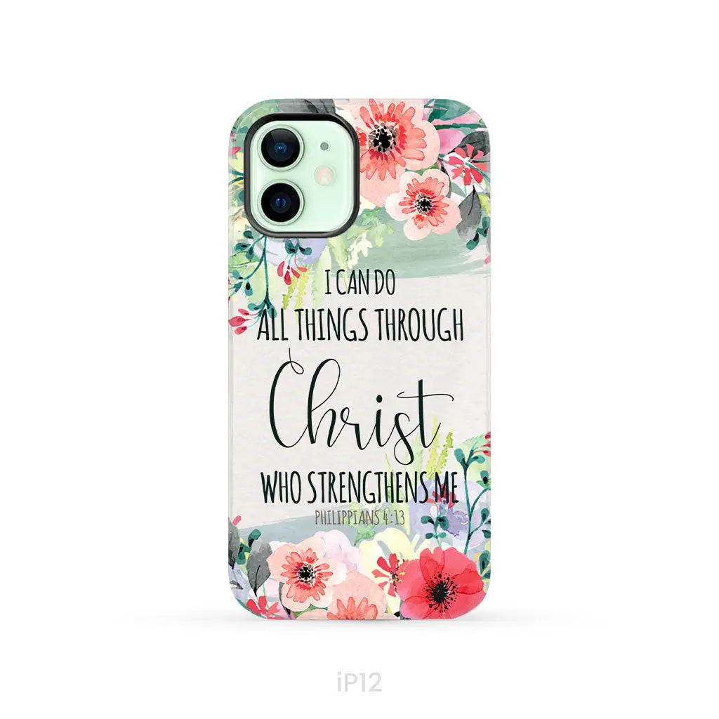 I can do all things through Christ Philippians 4:13 phone case iPhone 12 / Tough Case