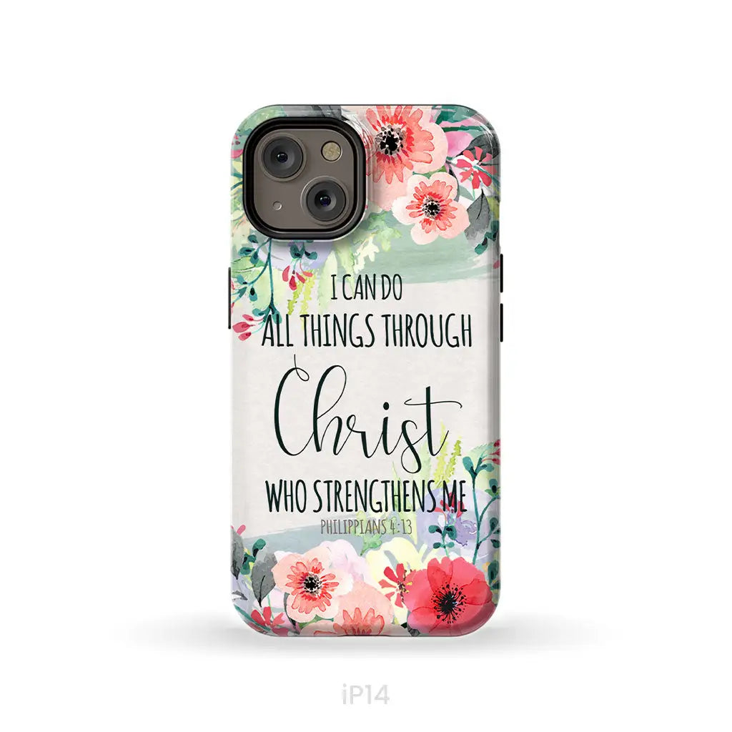 I can do all things through Christ Philippians 4:13 phone case iPhone 14 / Tough Case