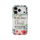 I Can Do All Things Through Christ Philippians 4:13 Phone Case iPhone 18 Pro / Tough Case
