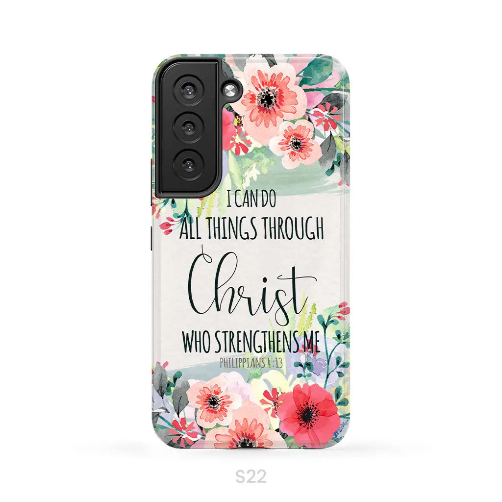 I can do all things through Christ Philippians 4:13 phone case Samsung Galaxy S22 / Tough Case