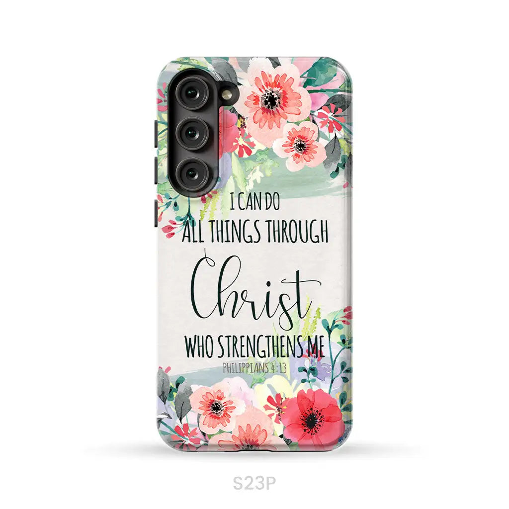 I can do all things through Christ Philippians 4:13 phone case Samsung Galaxy S23 Plus / Tough Case