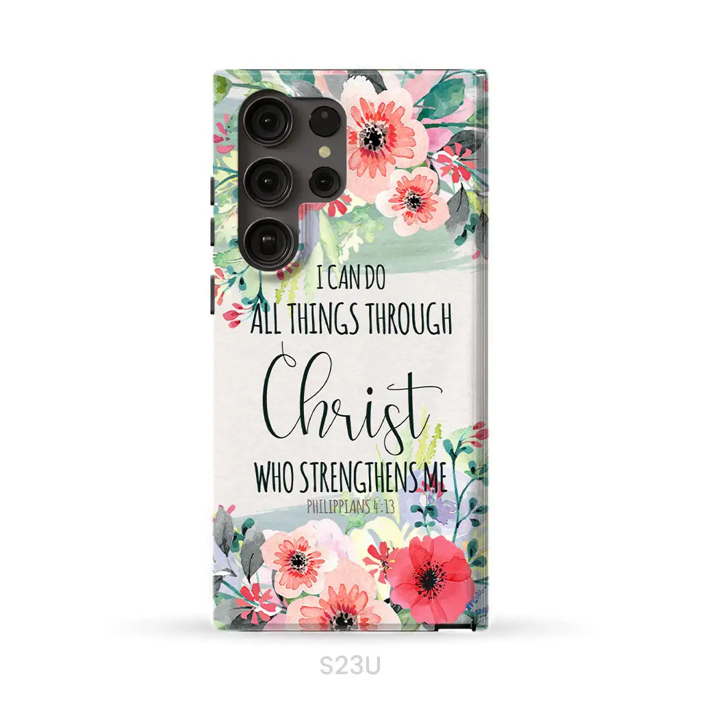 I can do all things through Christ Philippians 4:13 phone case Samsung Galaxy S23 Ultra / Tough Case