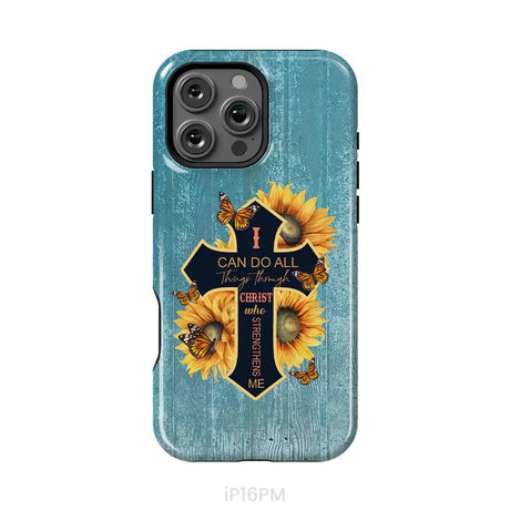 I Can Do All Things Through Christ Sunflower Butterfly Cross Phone Case iPhone 16 Pro Max / Tough Case